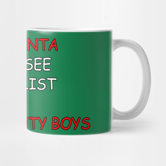 Hey Santa let's see that list of the naughty boys by PRINT-LAND